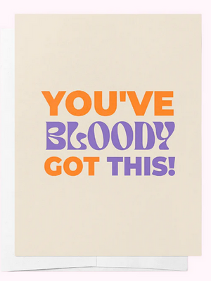 CARD - YOUVE B...... GOT THIS CARD - YOUVE B...... GOT THIS