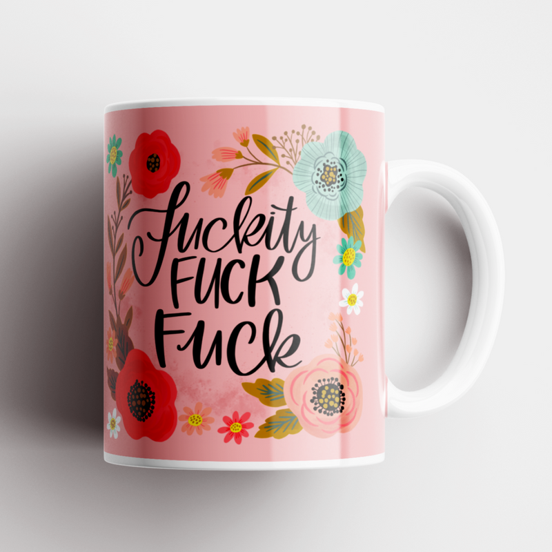 FUC..... F..... F.... PINK MUG