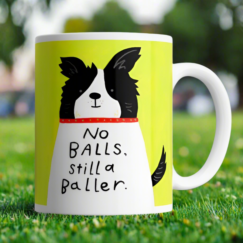 NO BALLS, STILL A  BALLER - MUG